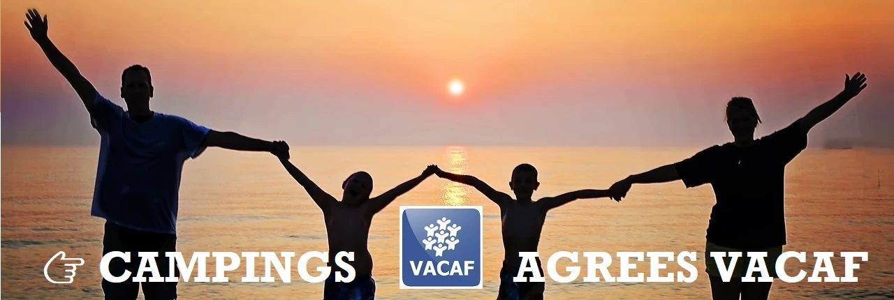 Campings agréés Vacaf pour vos vacances en famille en France